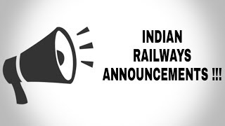 Indian Railways Train Announcements  Indian Railways Station Announcements [upl. by Amuwkuhc]