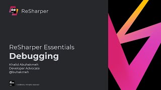 Debugging  ReSharper Essentials [upl. by Cartwell]