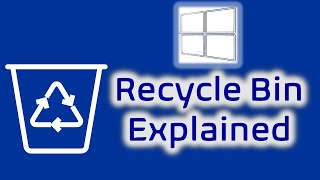 Recycle Bin Explained [upl. by Flss]