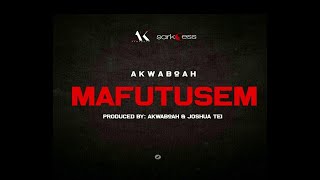 Akwaboah  Mafutusem Audio Slide [upl. by Nerradal]