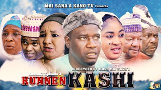 KUNNEN KASHI EPISODE 15 Latest Hausa Series 2022 [upl. by Orfield]