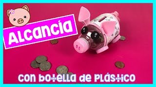 DIY  ALCANCÍA HECHA CON BOTELLA DE PLÁSTICO 🐷 [upl. by Asaert]