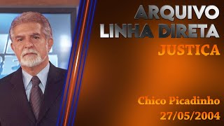 Linha Direta  Justiça Chico Picadinho [upl. by Lerad449]