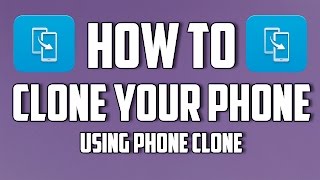 Clone Your Android Phone using Phone Clone [upl. by Aninotna]