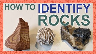 33 How to Identify Rocks [upl. by Adest853]