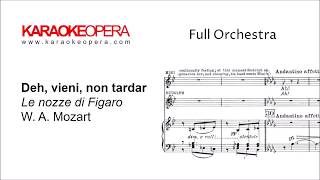 Karaoke Opera Deh vieni non Tardar  Le Nozze di FigaroMozart Orchestra only with printed music [upl. by Kirit]