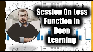 Session On Different Types Of Loss Function In Deep Learning [upl. by Ahsan755]