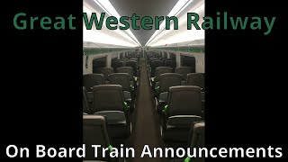 Great Western Railway On Board Announcements [upl. by Caia371]