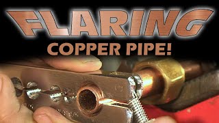 How to Flare Copper Pipe [upl. by Kilk]