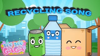 The Recycling Song for Kids by Boo Boo Gaga booboogaga [upl. by Noemi]