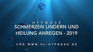 Hypnose  Schmerzen lindern und Heilung anregen [upl. by Helga]