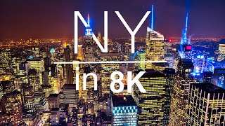 New York in 8K ULTRA HD  Capital of Earth 60FPS [upl. by Markowitz]