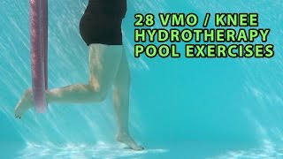 28 VMO  KNEE Strengthening Hydrotherapy Pool Exercises [upl. by Jeb]