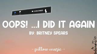 Britney Spears  Oops I did it again Lyrics song [upl. by Clerissa]