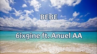 BEBE  6ix9ine Ft Anuel AA  English lyrics  Letra español [upl. by Atis519]