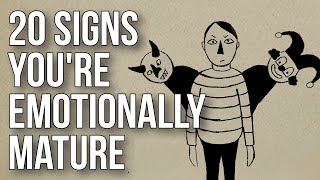 20 Signs Youre Emotionally Mature [upl. by Anaerdna]