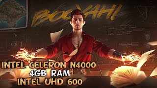 FREE FIRE  INTEL CELERON N4000  4GB RAM  INTEL UHD 600  November 2020 [upl. by Jerrine]