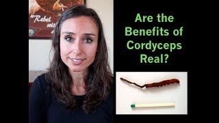 Cordyceps Evidence Review Are the Benefits of Cordyceps Real [upl. by Annaes]