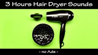 Hair Dryer Sound Compilation 23  ASMR  3 Hours Lullaby to Sleep [upl. by Alle]