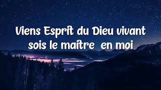 VIENS ESPRIT DU DIEU VIVANT [upl. by Judson]