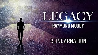 Raymond Moody Reincarnation [upl. by Rubina817]