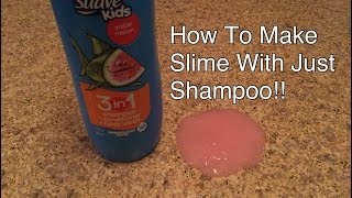 How To Make Slime With Just Shampoo [upl. by Allicsirp]