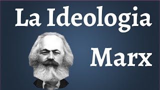 Marx Que es la Ideologia [upl. by Hellah369]