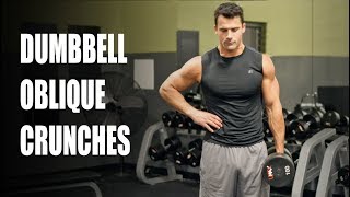 How to Properly Do Dumbbell Oblique Crunches oblique amp core exercise [upl. by Adiaroz]