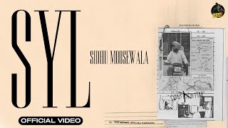 SYL Official Video SIDHU MOOSE WALA [upl. by Coady339]