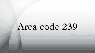 Area code 239 [upl. by Yrod849]