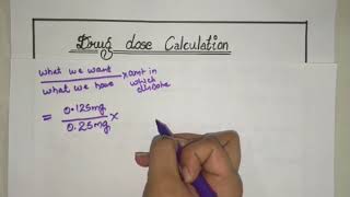 Adult Drug Dose Calculation  Made Easy  Part 1 [upl. by Sire532]