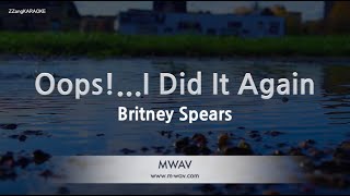 Britney SpearsOopsI Did It Again Karaoke Version [upl. by Meesaw761]