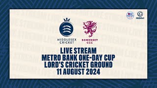 MIDDLESEX V SOMERSET LIVE STREAM  METRO BANK ONE DAY CUP [upl. by Zacek]