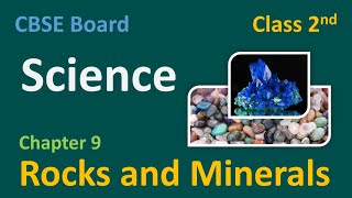 CBSE  Grade 2  Science  Chapter 9  Rocks and Minerals  CBSE Board  Science For Kids  EVS [upl. by Ongineb]