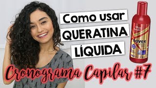 COMO USAR QUERATINA LÍQUIDA  Cronograma Capilar 7  Morena Raiz [upl. by Airom915]