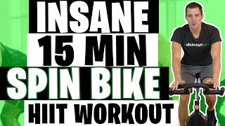 HIIT Workout  Insane 15 Minute Spin Bike Workout [upl. by Maddock]