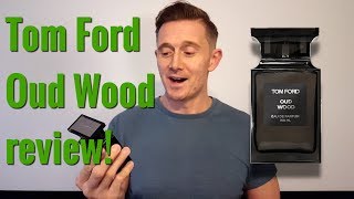 Tom Ford Oud Wood Fragrance Review [upl. by Nannaihr]