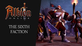 Albion Online  The Sixth Faction [upl. by Samohtnhoj]