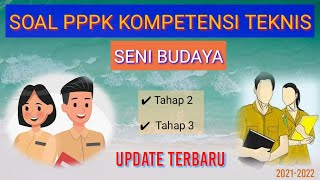 SOAL PPPK SENI BUDAYA  KOMPETENSI TEKNIS TERBARU [upl. by Zuckerman528]