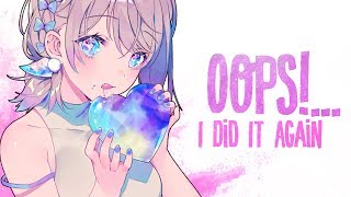 Nightcore  Oops I Did It Again Lyrics [upl. by Adnilak]