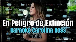 En Peligro De Extinción  La Adictiva  Karaoke Carolina Ross [upl. by Fira]