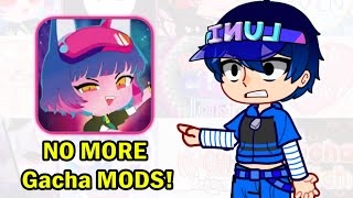 Luni BANNED Gacha Mods 😐 [upl. by Coppola]