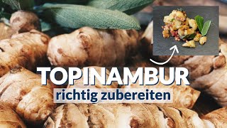 Kochtrick  Topinambur lecker zubereiten [upl. by Einama]