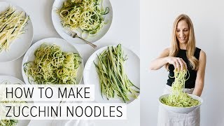 HOW TO MAKE ZUCCHINI NOODLES  5 different ways [upl. by Howlond]